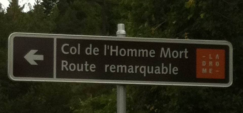 Col del'Homme Mort - Remarkable?  Maybe not quite, but decent any rate!