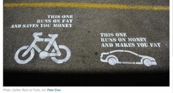 bike-runs-on-fat-saves-you-money_car-runs-on-money-makes-you-fat.jpg
